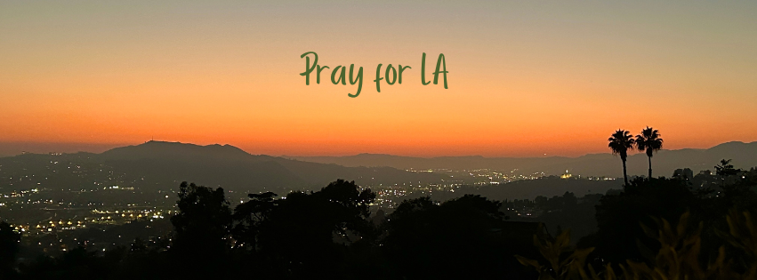 sunset pray for LA